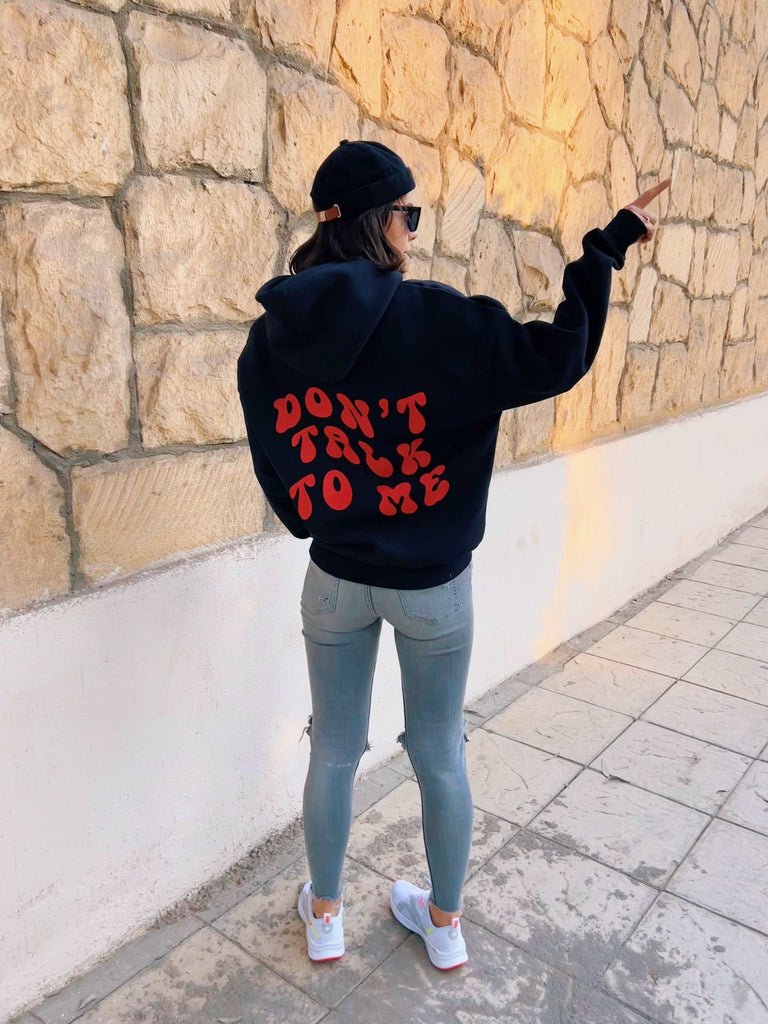 Don't talk to me oversized Hoodies - Marca Deals - Design Kaf