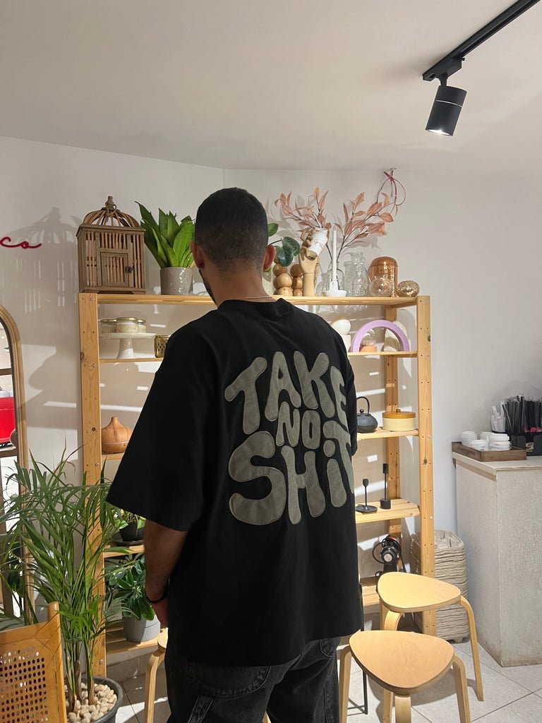 Take No Shit Oversized T - shirt - Marca Deals - Design Kaf